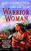 Warrior Woman: The Exceptional Life Story of Nonhelema, Shawnee Indian Woman Chief
