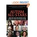Autism All-Stars: How We Use Our Autism and Asperger Traits to Shine in Life