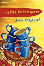 Undisciplined Heart