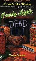 Candy Apple Dead (A Candy Shop Mystery)