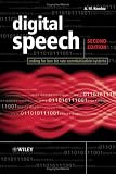 Digital Speech: Coding for Low Bit Rate Communication Systems