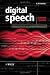 Digital Speech: Coding for Low Bit Rate Communication Systems