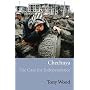 Chechnya: The Case for Independence
