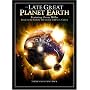 The Late Great Planet Earth