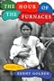 The Hour of the Furnaces