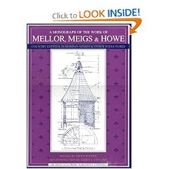 A Monograph of the Work of Mellor, Meigs, & Howe