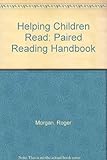 Helping children read : the paired reading handbook