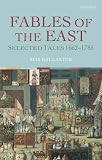Fables of the East: Selected Tales 1662-1785