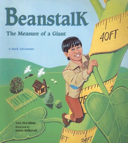 Beanstalk: The Measure Of A Giant (A Math Adventure) (A Math Adventure)