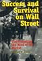 Success and Survival on Wall Street: Understanding the Mind of the Market