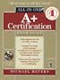 A+ All-In-One Certification Exam Guide