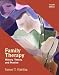 Family Therapy: History, Theory, and Practice