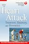 American Heart Association Guide to Heart Attack Treatment, Recovery, and Prevention
