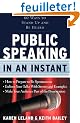Public Speaking in an Instant: 60 Ways to Stand Up and Be Heard