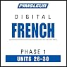 H&ouml;rbuch French Phase 1, Unit 26-30: Learn to Speak and Understand French with Pimsleur Language Programs