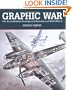 Graphic War: The Secret Aviation Drawings and Illustrations of World War II