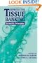 Reproductive Tissue Banking: Scientific Principles
