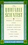 The Quotable Scientist Words of Wisdom from Charles Darwin,  Albert Einstein, Richard Feynman, Galileo, Marie Curie, Rene Descartes, and more
