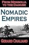 Nomadic Empires: From Mongolia to the Danube