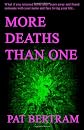 More Deaths Than One