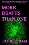 More Deaths Than One