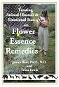 Treating Animal Illnesses & Emotional States with Flower Essense Remedies