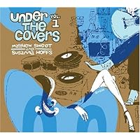 Under The Covers, Vol. 1
