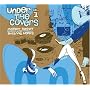 Under The Covers, Vol. 1