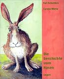 Eine Geschichte vom Hasen