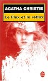 Le flux et le reflux par Agatha Christie Le flux et le reflux par Christie