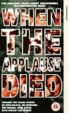 DVD : When The Applause Died [1990]