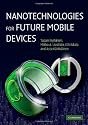 Nanotechnologies for Future Mobile Devices