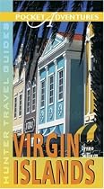 Virgin Islands Pocket Adventures (Hunter Travel Guides Pocket Adventures) (Hunter Travel Guides Pocket Adventures) (Hunter Travel Guides Pocket Adventures)