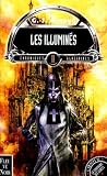 Chroniques glaciaires tome 2 les illumines