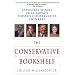 The Conservative Bookshelf: Essential Works That Impact Today's Conservative Thinkers