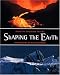 Shaping the Earth