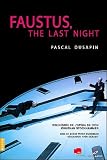 DVD : Dusapin - Faustus, The Last Night