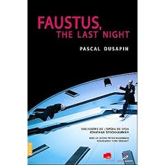 Dusapin - Faustus, The Last Night