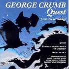 George Crumb: Quest by  George Crumb, William Purvis, Donald Palma, Susan Palma, and Susan Palma Nidel 