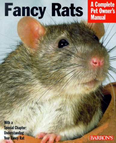 Fancy Rats (Complete Pet Owner's Manual)
