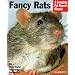 Fancy Rats (Complete Pet Owner's Manual)