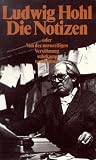 Die Notizen oder Von der unvoreiligen Vers�hnung (suhrkamp taschenbuch)
