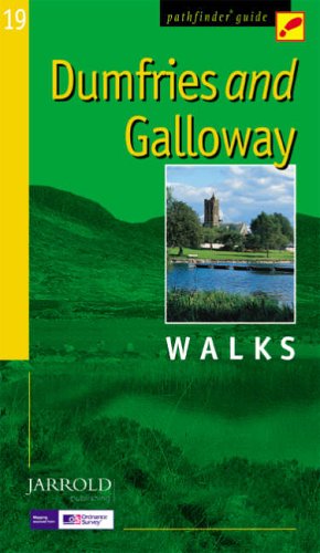 Dumfries and Galloway: Walks (Pathfinder Guide)