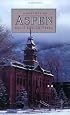 A History of Aspen (2nd edition)