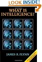 What Is Intelligence?: Beyond the Flynn Effect