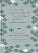 Frontiers in Developmental Psychology Research: Japanese Perspectives