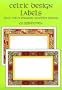Celtic Design Labels: 8 Full-Color Pressure-Sensitive Designs (Press-On Labels--Pocket-Size Collections)