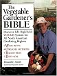 The Vegetable Gardener's Bible: Discover Ed's High-Yield W-O-R-D System for All North American Gardening Regions