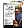 The Vegetable Gardener's Bible: Discover Ed's High-Yield W-O-R-D System for All North American Gardening Regions