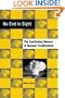 No End in Sight: The Continuing Menace of Nuclear Proliferation